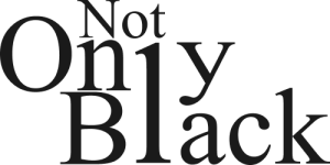 Not Only Black